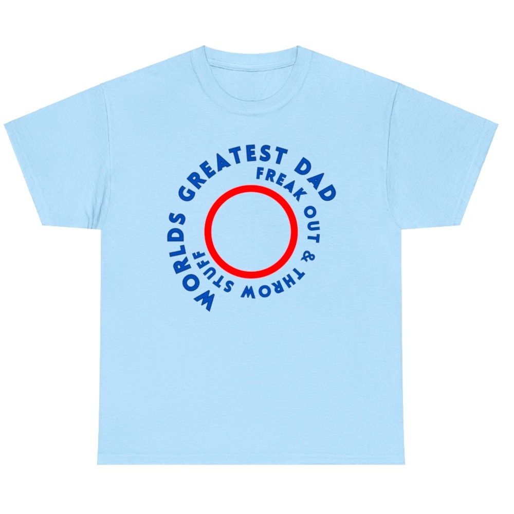 World's Greatest Dad Tee Phish Lyrics Perfect Fathers Day Gift Multiple Colors!
